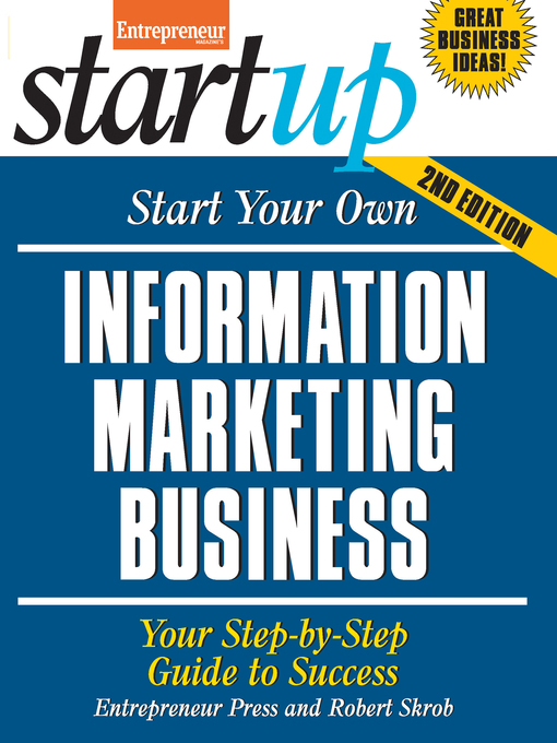 Title details for Start Your Own Information Marketing Business by The Staff of Entrepreneur Media - Available